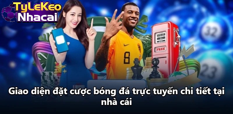 Giao diện đặt cược bóng đá trực tuyến chi tiết tại nhà cái