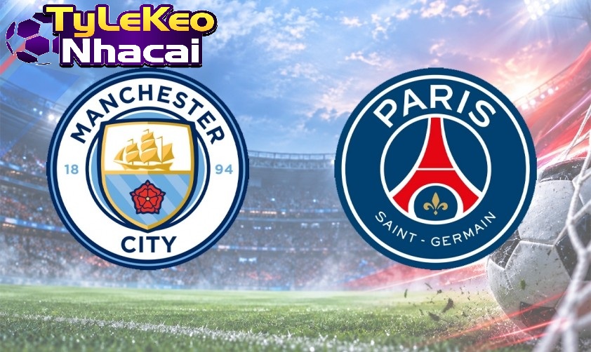 Manchester City Vs PSG Diễn Ra Ngày Nào là gì?